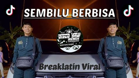 Sembilu Berbisa Disco Yaw Remix Breaklatin Remix Viral YouTube