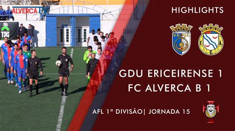 GDU Ericeirense 1 1 FC Alverca B Highlights YouTube