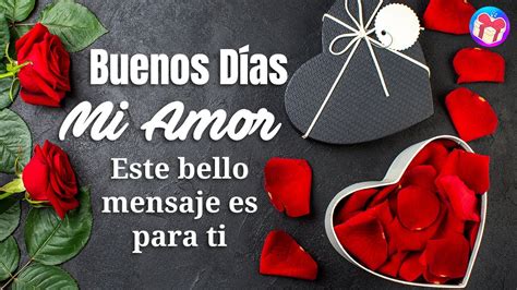 Buenos Dias Mi Amor Para El