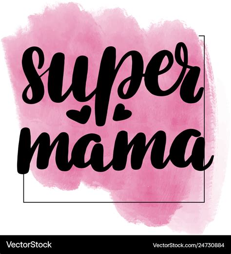 Lettering Super Mama Royalty Free Vector Image