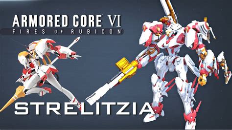 Armored Core 6 - Strelitzia - Build Guide - YouTube