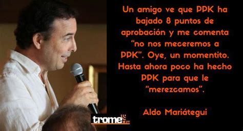 Por qué Aldo Mariátegui dice que hasta ahora poco ha hecho PPK para