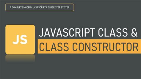 Javascript Class And Class Constructor Youtube