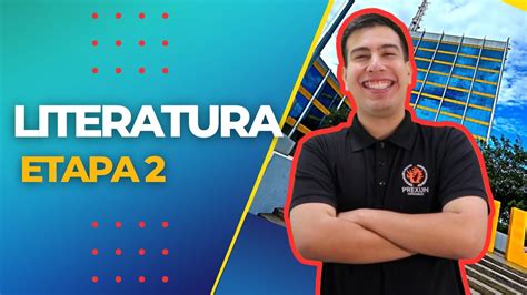 Literatura Etapa 2 02 Prepa UANL YouTube