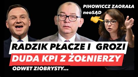 DUDA WSYPAŁ BŁASZCZAKA PODŁY RADZIK STRASZY SĘDZIA GROZI LUDZIOM I