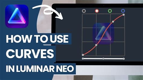 Luminar NEO How To Use CURVES Complete GUIDE YouTube