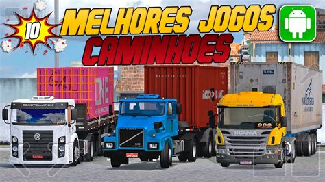 Top Melhores Jogos De Caminh O Para Android Youtube