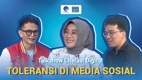 Toleransi Di Media Sosial Talkshow Literasi Digital YouTube