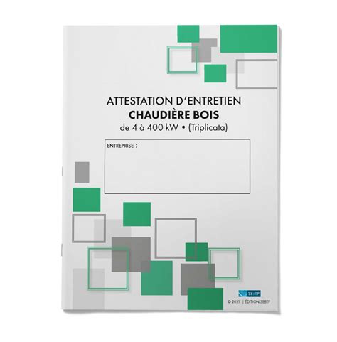 Attestation D Entretien Chaudi Res Bois