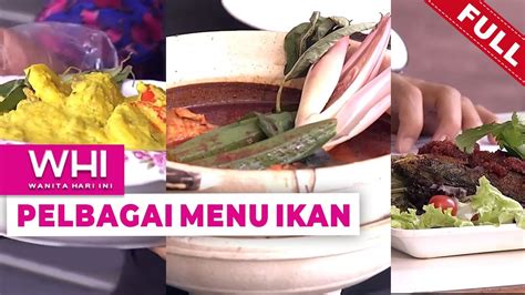 FULL Wanita Hari Ini 2022 Pelbagai Menu Ikan Tue Aug 16 YouTube