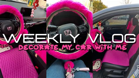 WEEKLY VLOG DECORATE MY NEW CAR WITH ME CAR TOUR ALL PINK EDITION