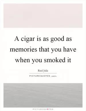 Cigar Quotes | Cigar Sayings | Cigar Picture Quotes