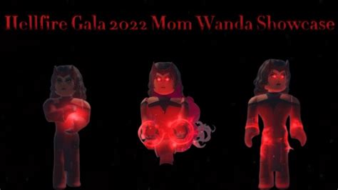 Hellfire Gala 2022 Mom Wanda Showcase New Journey Bluecheesegames