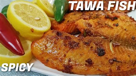 Spicy Tawa Fish Masala Fish Fry Recipe Tilapia Fish Fry Recipe