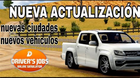 NUEVA ACTUALIZACIÓN NUEVOS VEHÍCULOS Y ESCENARIOS DRIVERS JOBS