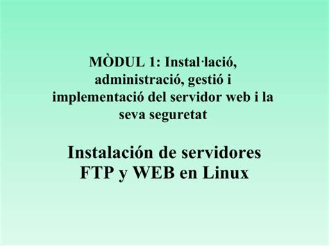 5 Instalar Y Configurar Servidor Ftp En Linux