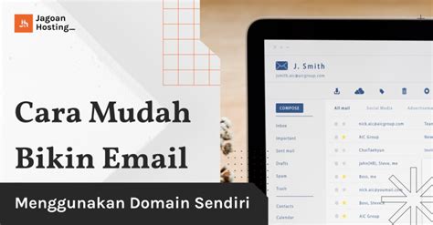 Cara Membuat Email Dengan Domain Sendiri Paling Mudah