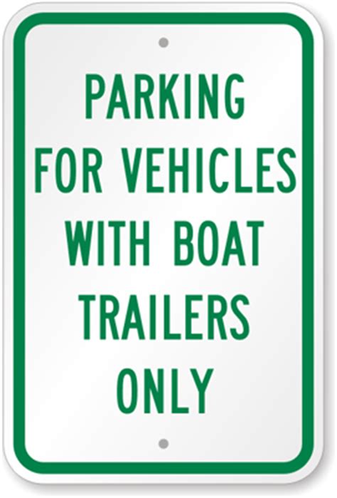 Parking For Vehicles With Boat Trailers Only Sign Sku K