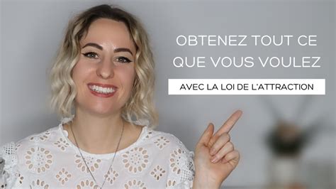 Manifestez Tout Ce Que Vous Voulez Avec La Loi De L Attraction Et