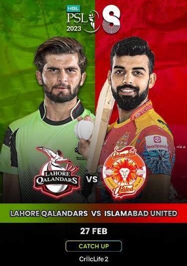 Watch Pakistan Super League Lahore Qalandars VS Islamabad United