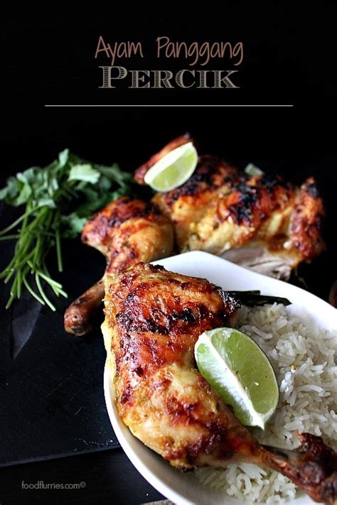 Ayam Panggang Percik Aromatic Grilled Chicken Food Flurries