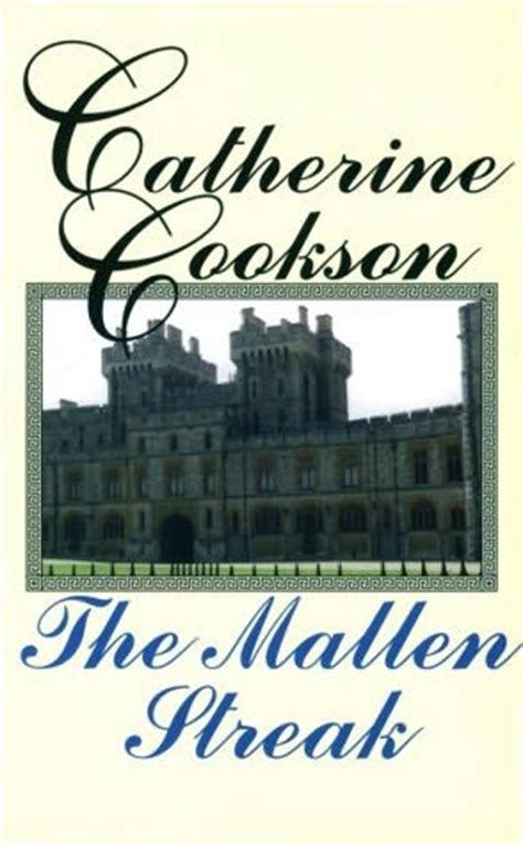 The Mallen Streak (Mallen Family, book 1) by Catherine Cookson