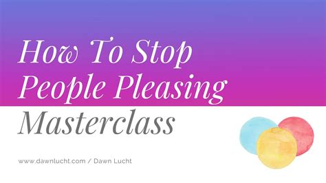 How To Stop People Pleasing Masterclass Youtube