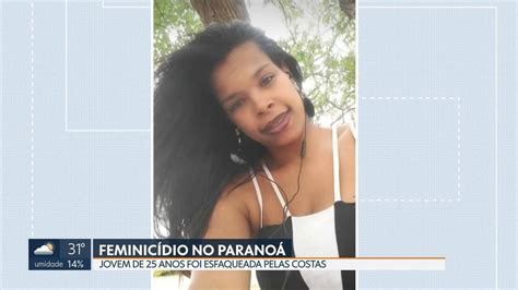 Vídeo Jovem de 25 anos é vítima de feminicídio no Paranoá DF1 G1