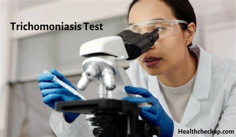 Trichomoniasis Test Purpose Procedure Results