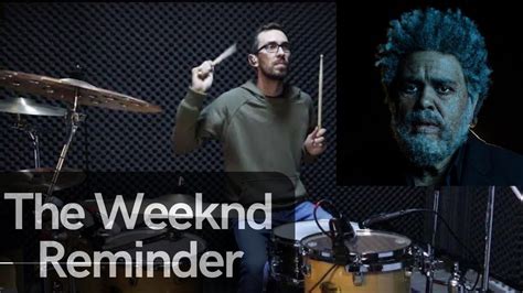 The Weeknd Reminder Drum Cover YouTube