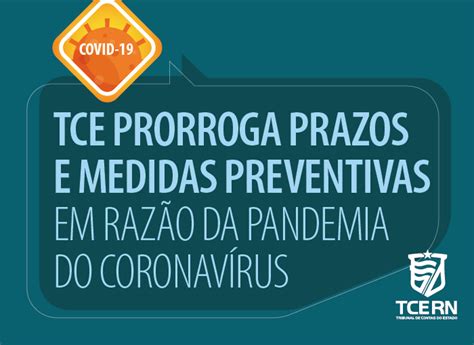 Covid Tce Prorroga Prazos E Medidas Preventivas Em Nova Portaria