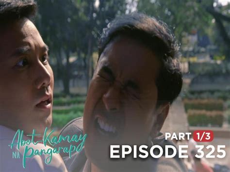 Abot Kamay Na Pangarap Carlos Has Been Shot Full Episode 325 Part