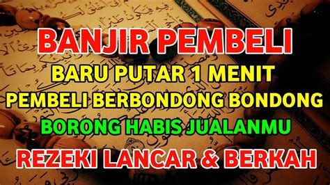 Bismillah Kunfayakunbaru Putar Menit Pembeli Berbondong Bondong