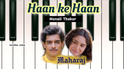 Haan Ke Haan Monali Thakur Piano Cover Notes Tutorial