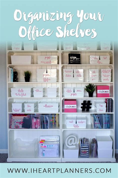 How I Organize My Home Office Shelves I Heart Planners Home Office