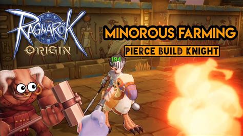 ROO Ragnarok Origin Pierce Build Knight Day 10 Minorous Farming