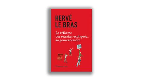 La Réforme Des Retraites Expliquée Au Gouvernement La Jaune Et La