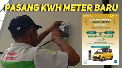 Vlog Air Ev 031 Cara Pasang KWH Meter Baru 7 700 VA YouTube