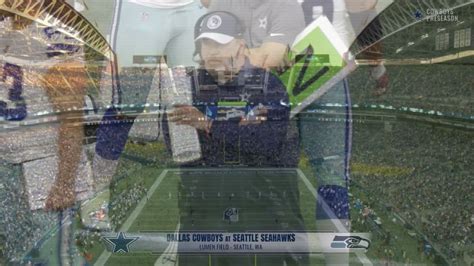 Preseason Game 2 - Cowboys @ Seahawks | 2023