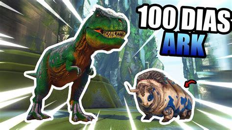 SOBREVIVIENDO 100 DIAS EN ARK MIS MEJORES TAMEOS EXTINCTION 3