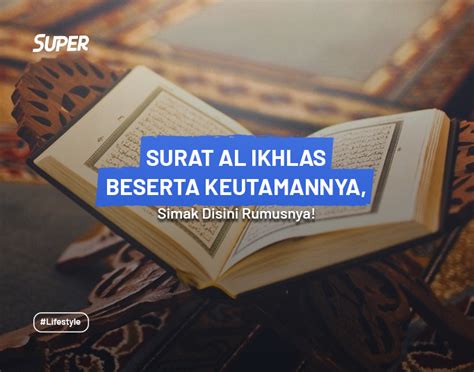 Surat Al Ikhlas Lengkap Dengan Arab Latin And Terjemahannya