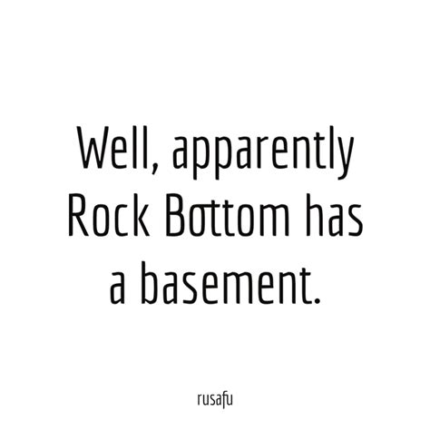 Rock Bottom Quotes Rusafu