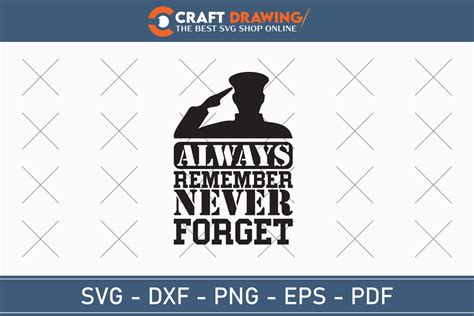 Always Remember Never Forget Graphic by Craftdrawing · Creative Fabrica