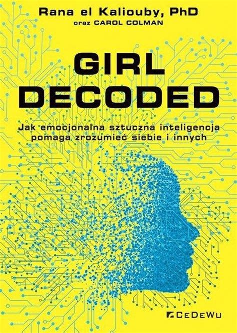 Ksi Ka Girl Decoded Jak Emocjonalna Sztuczna Inteligencja Pomaga