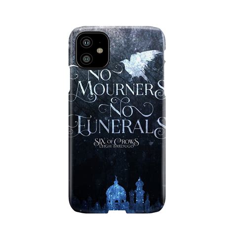 Six Of Crows No Mourners No Funerals Kaz Brekker Phone Case Chief T