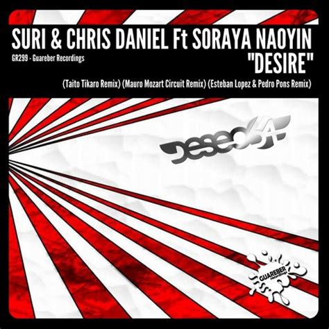 Listen To Playlists Featuring Dj Suri And Chris Daniel Feat Soraya