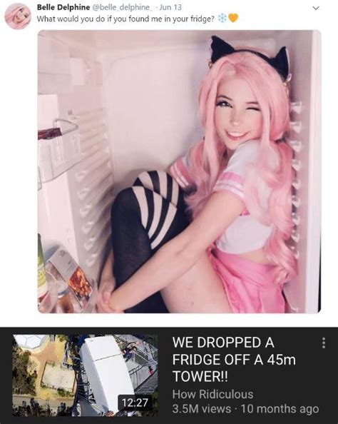 Me Irl Belle Delphine In A Fridge Know Your Meme