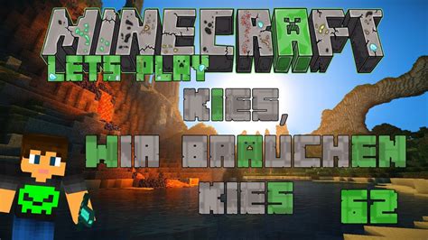 Let S Play Minecraft 62 Kies Wir Brauchen Kies Facecam ToxicLP