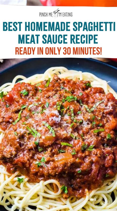 Easy Homemade Spaghetti Meat Sauce In Only 30 Minutes Recipe In 2024 Homemade Meat Sauce