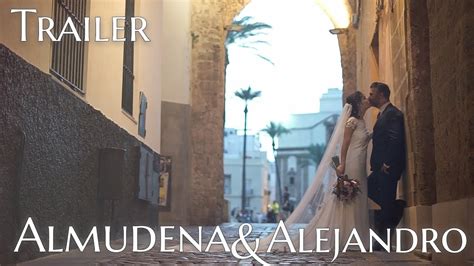 Trailer Boda En C Diz Almudena Alejandro Youtube